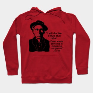 Joe Hill Quote Hoodie